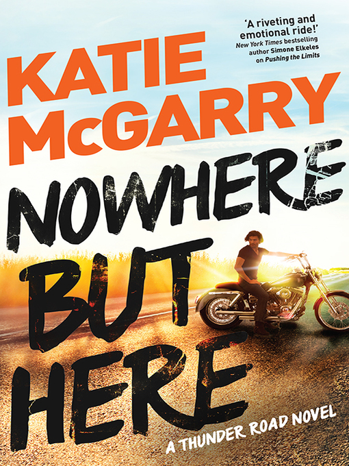 Title details for Nowhere But Here by Katie McGarry - Available